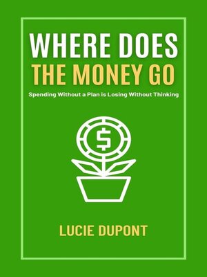 cover image of Where does the Money go
